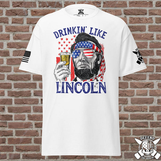Drinkin Like Lincoln